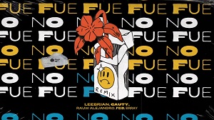 No Fue (Remix)