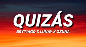 Quizas