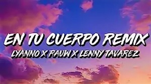 En Tu Cuerpo Remix