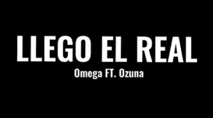 Llego El Real Remix