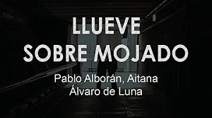 Llueve sobre mojado