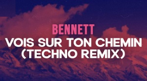 Vois sur ton chemin (Techno Mix)